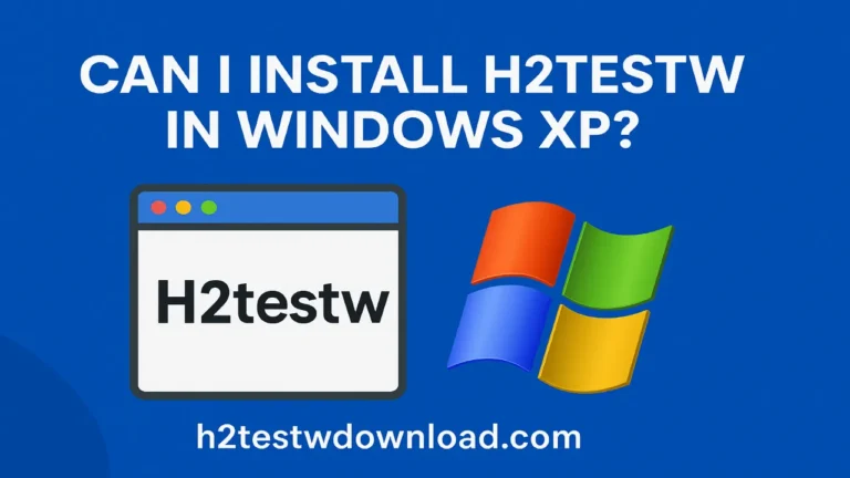Can I Install H2testw in Windows XP